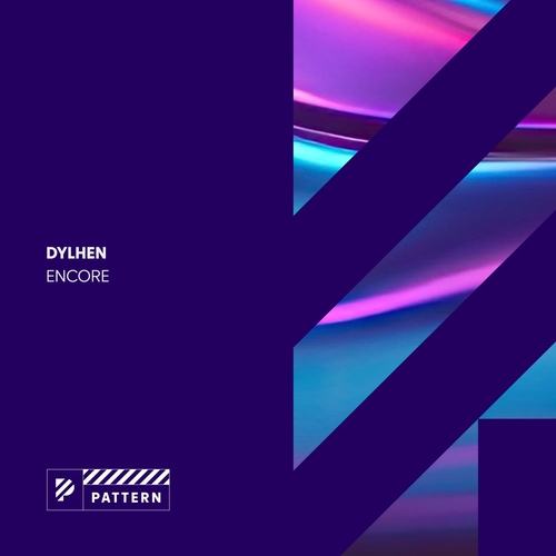 Dylhen - Encore [PAT038]